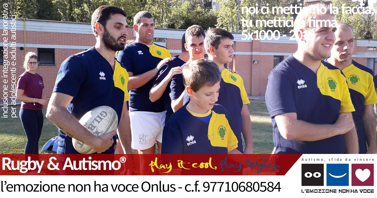 l'emozione non ha voce Onlus | Rugby & Autismo® | 5x1000 2018