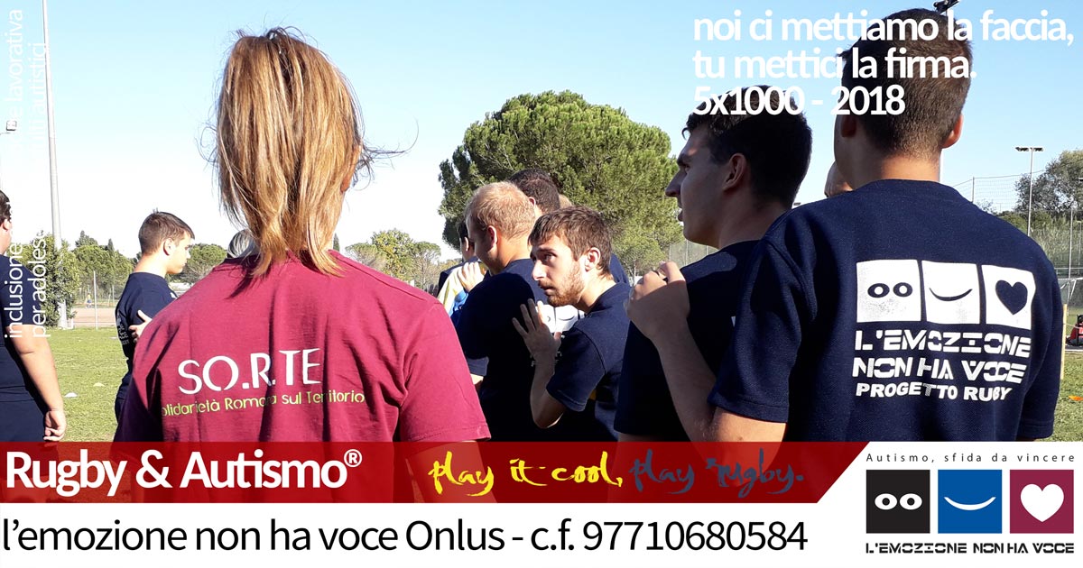 l'emozione non ha voce Onlus | Rugby & Autismo® | 5x1000 2018